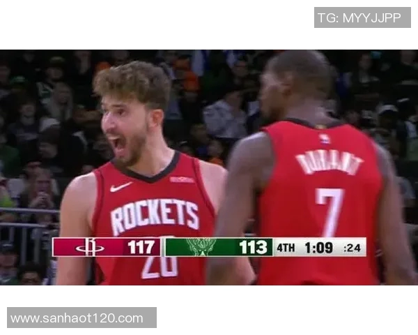 火箭击败雄鹿,团队协作造就胜利 火箭击败雄鹿,团队协作造就胜利